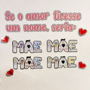 Mural Afetivo “Mãe” – Dia Das Mães